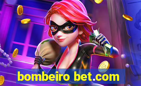 bombeiro bet.com